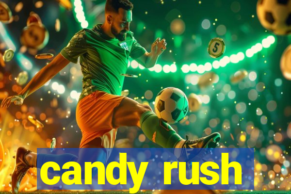 candy rush